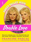 Double Love (Sweet Valley High #1) - Francine Pascal