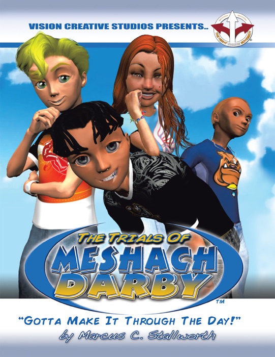 The Trials of Meshach Darby