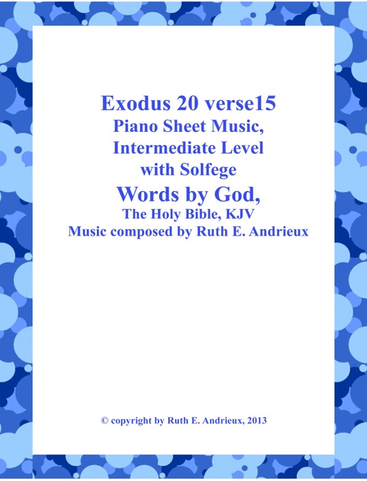 Exodus 20 verse 15, Piano Sheet Music-Intermediate Level with Solfege