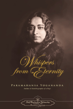 Whispers From Eternity - Paramahansa Yogananda Cover Art