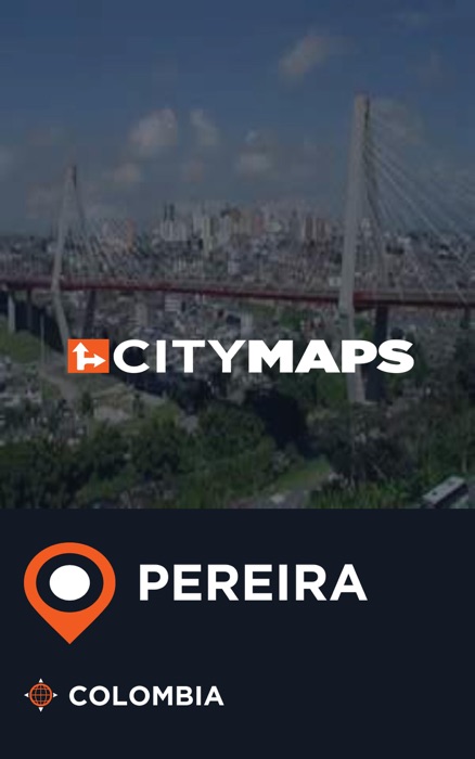 City Maps Pereira Colombia