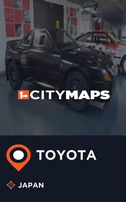 City Maps Toyota Japan