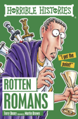 Horrible Histories: Rotten Romans - Terry Deary & Martin Brown