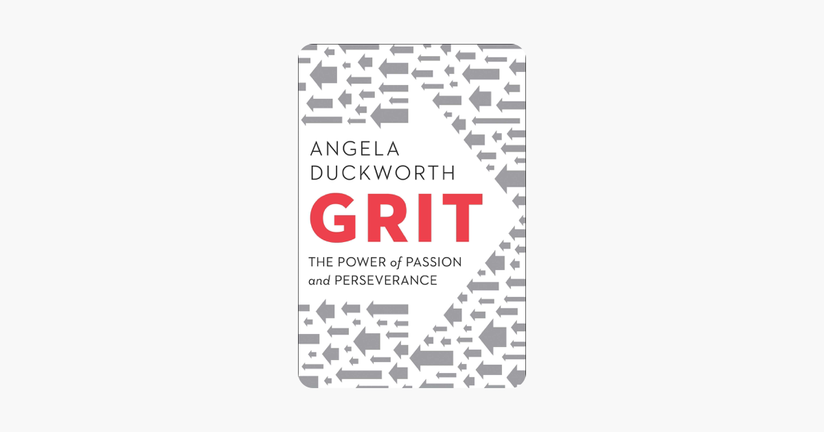 Grit - Angela Duckworth Grit - Angela Duckworth