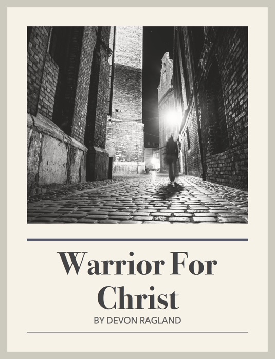 Warrior For Christ