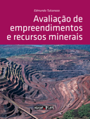 Avaliação de empreendimentos e recursos minerais - Edmundo Tulcanaza