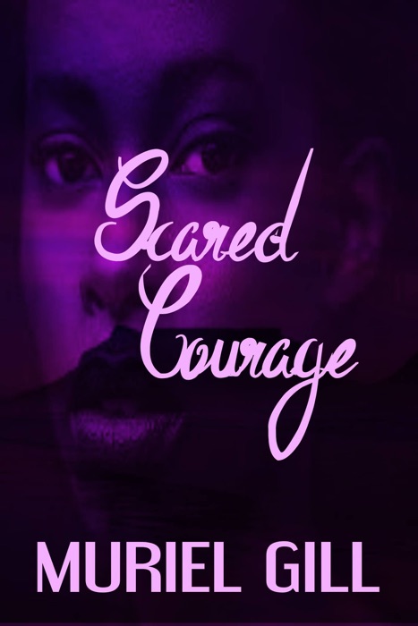 Scared Courage