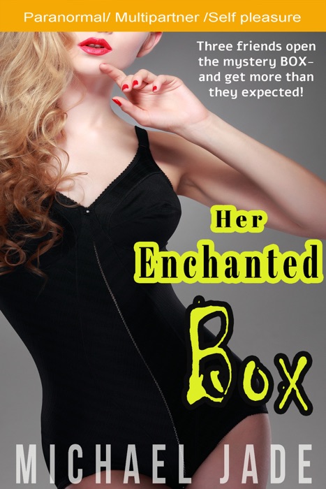 Her Enchanted Box