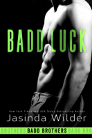 Jasinda Wilder - Badd Luck artwork