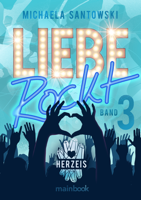 Michaela Santowski - Liebe rockt! Band 3: Herzeis artwork