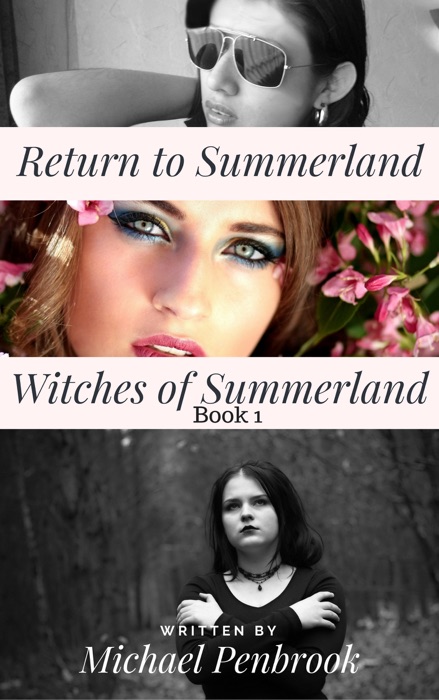 Return to Summerland: The Witches of Summerland 1