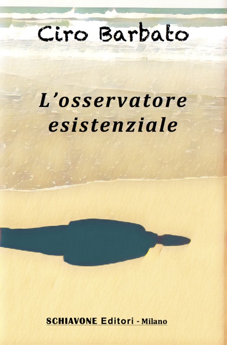 L’osservatore esistenziale