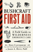Bushcraft First Aid - Dave Canterbury & Jason A. Hunt