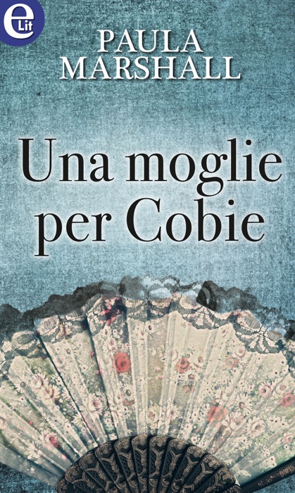 Una moglie per Cobie (eLit)