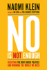 No Is Not Enough - Naomi Klein