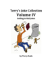 Terry's Joke Collection Volume Four: Golfing to Kid Jokes - Terry Eade