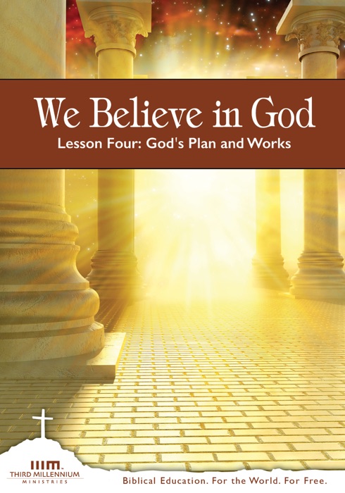 We Believe in God: Lesson Four