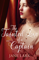 Jane Lark - The Tainted Love of a Captain artwork