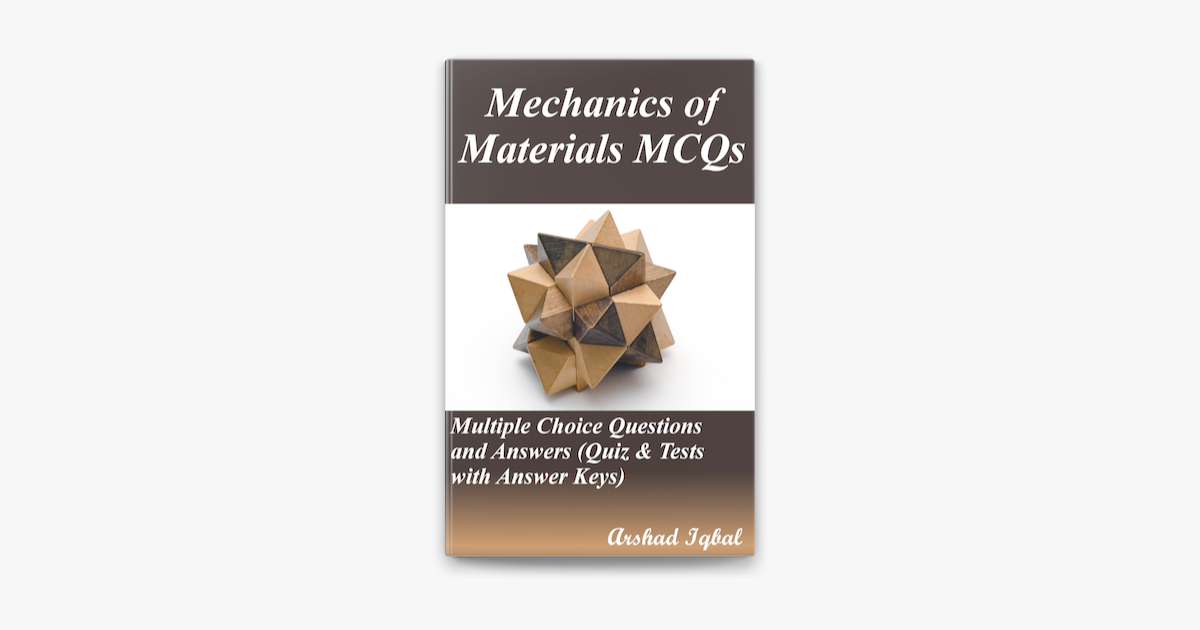 ‎Mechanics of Materials MCQs: Multiple Choice Questions ...