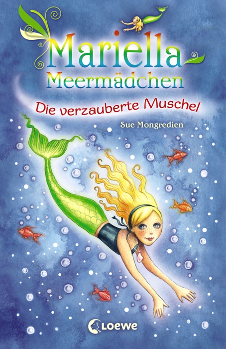 Mariella Meermädchen 1 - Die verzauberte Muschel