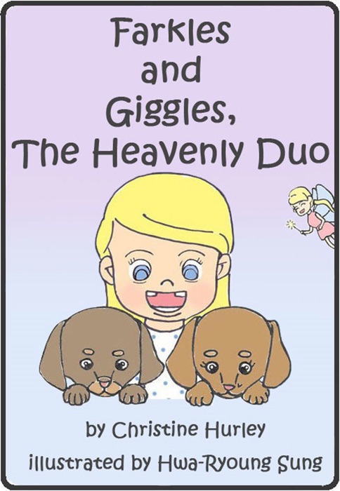 Farkles & Giggles, The Heavenly Duo