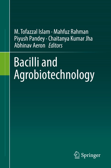 Bacilli and Agrobiotechnology