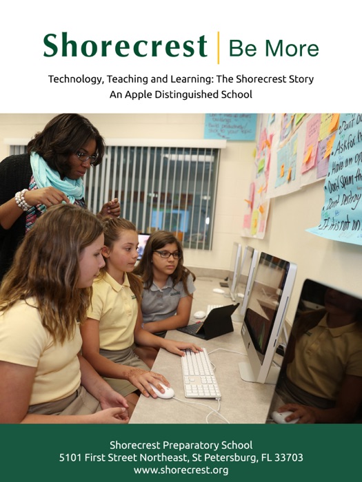 Technology, Teaching & Learning: The Shorecrest Story