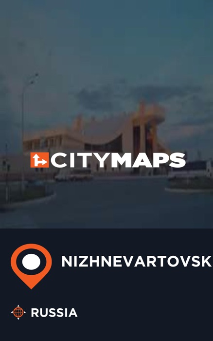 City Maps Nizhnevartovsk Russia