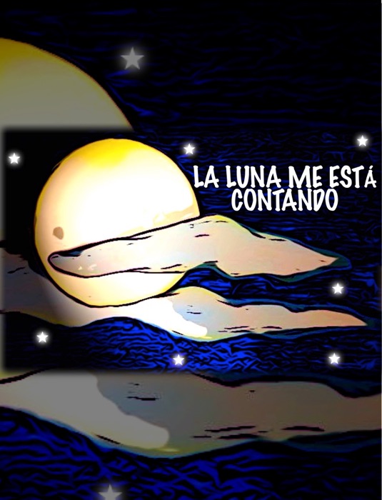 La luna me está contando