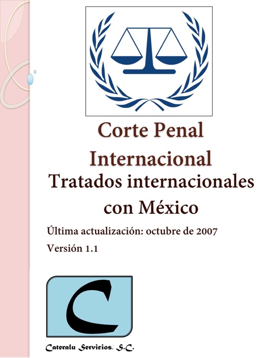 Corte Penal Internacional - Tratados Internacionales con México