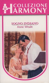 Sogno indiano - Anne Weale by  Anne Weale PDF Download