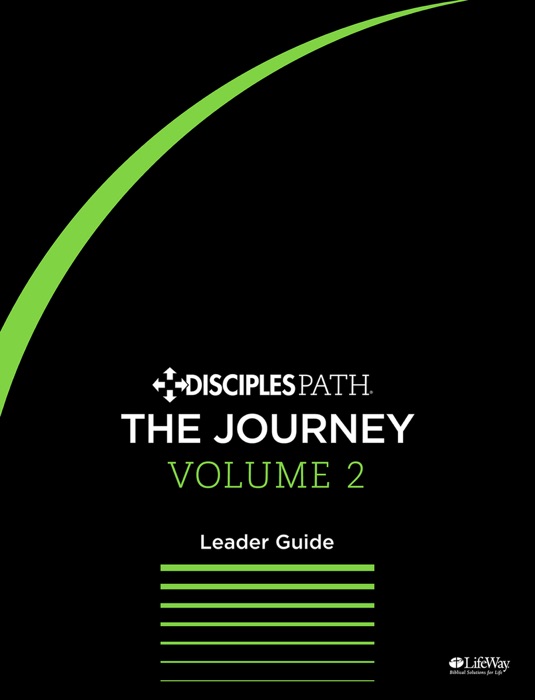 Disciples Path: The Journey Leader Guide Volume 2