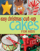 Easy Christmas Cut-up Cakes for Kids - Melissa Barlow