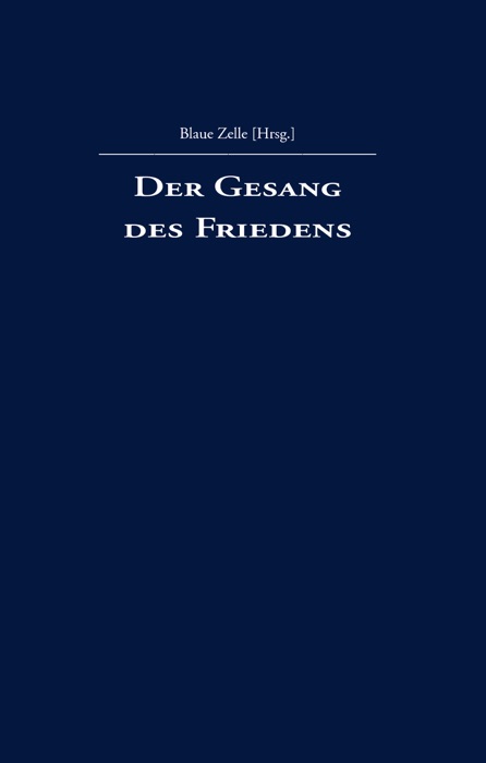 Der Gesang des Friedens