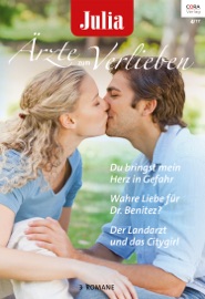 Julia Ärzte zum Verlieben Band 98 - Joanna Neil, Carol Marinelli & Janice Lynn by  Joanna Neil, Carol Marinelli & Janice Lynn PDF Download