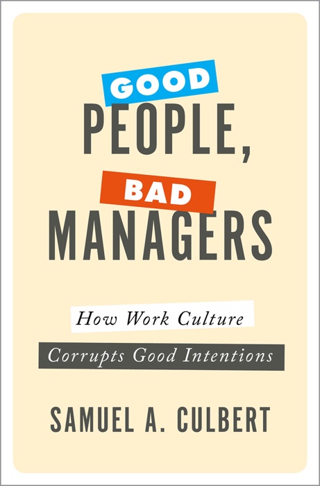 Good People, Bad Managers