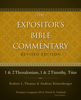 Robert L. Thomas, Andreas J. Köstenberger, Tremper Longman III & David E. Garland - 1 and 2 Thessalonians, 1 and 2 Timothy, Titus artwork