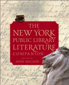 The New York Public Library Literature Companion - Staff of The New York Public Library