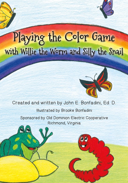 Playing the Color Game With Willie the Worm And Silly the Snail