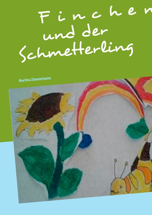 Finchen und der Schmetterling