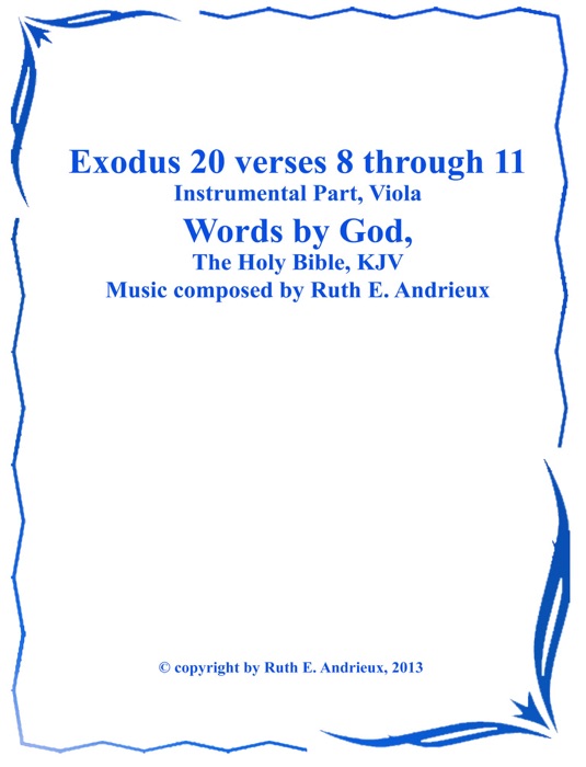 Exodus 20 verses 8 through 11,  Instrumental Part-Viola