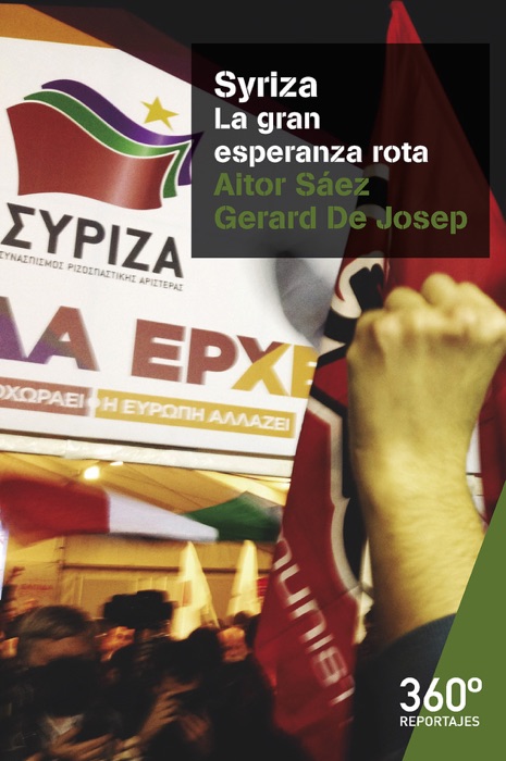 Syriza. La gran esperanza rota