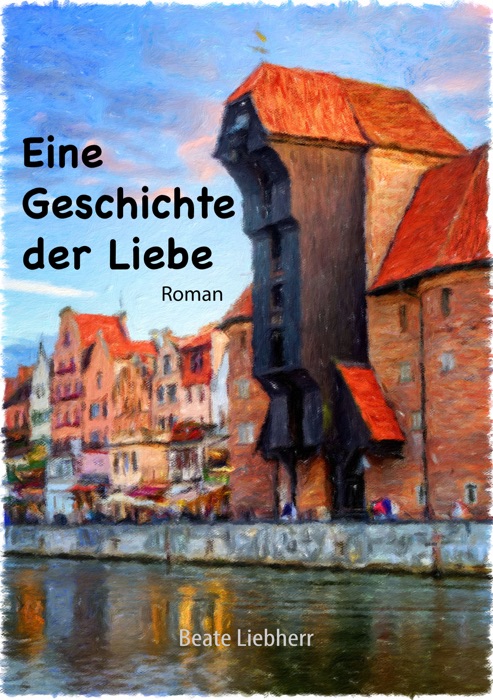 Eine Geschichte der Liebe