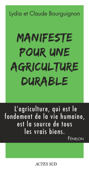 Manifeste pour une agriculture durable - Claude Bourguignon & Lydia Bourguignon
