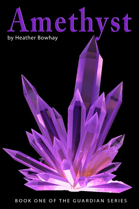 Amethyst (#1 Guardian series)