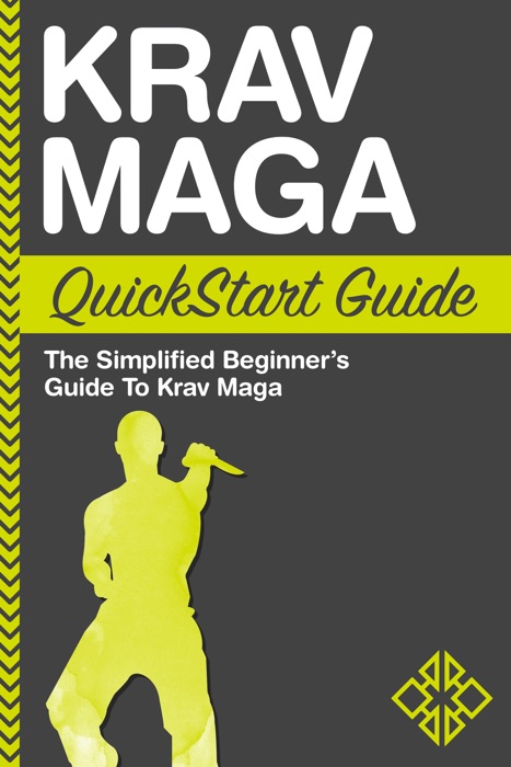 Krav Maga QuickStart Guide