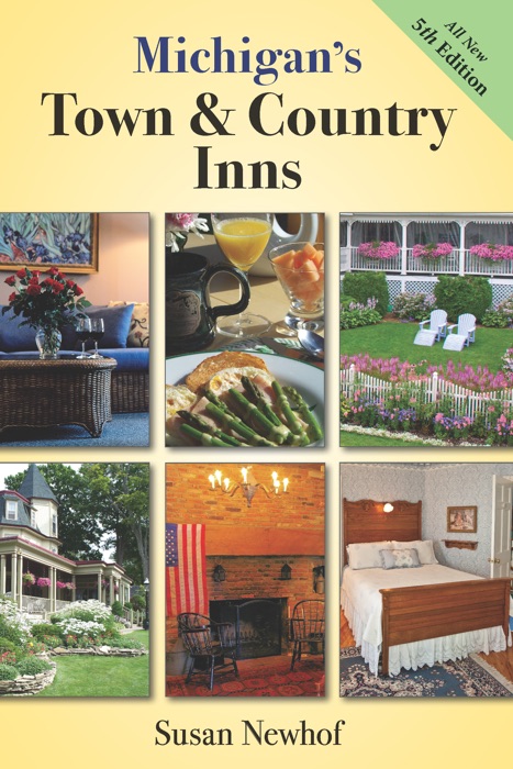 Michigan's Town and Country Inns, 5th Edition