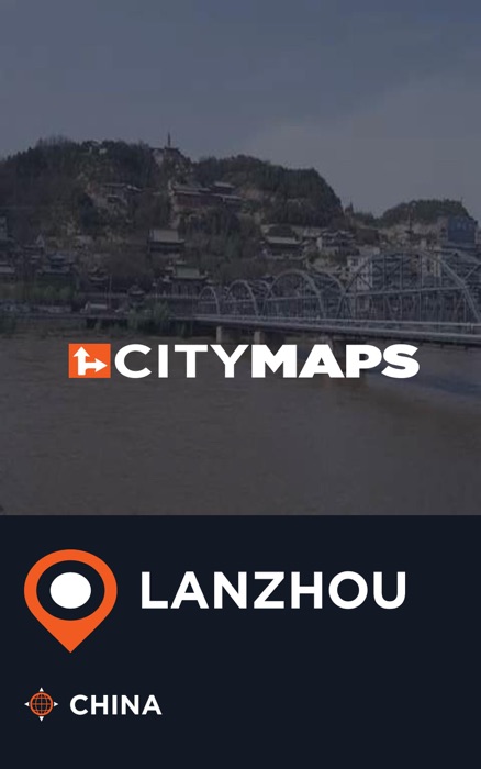 City Maps Lanzhou China