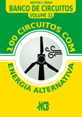 100 Circuitos com Energia Alternativa - Newton C. Braga