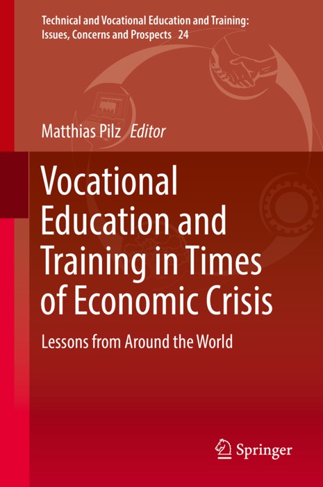 Vocational Education and Training in Times of Economic Crisis